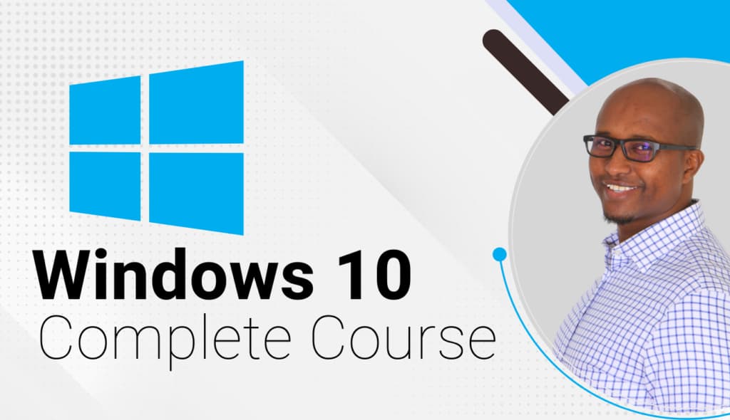 Windows 10 Complete Course