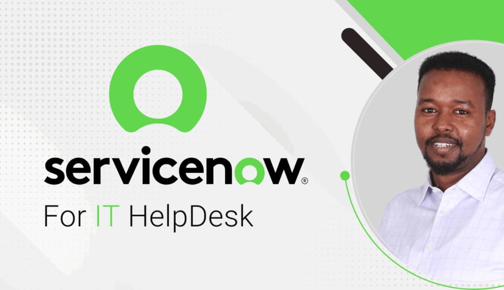 ServiceNow For IT HelpDesk